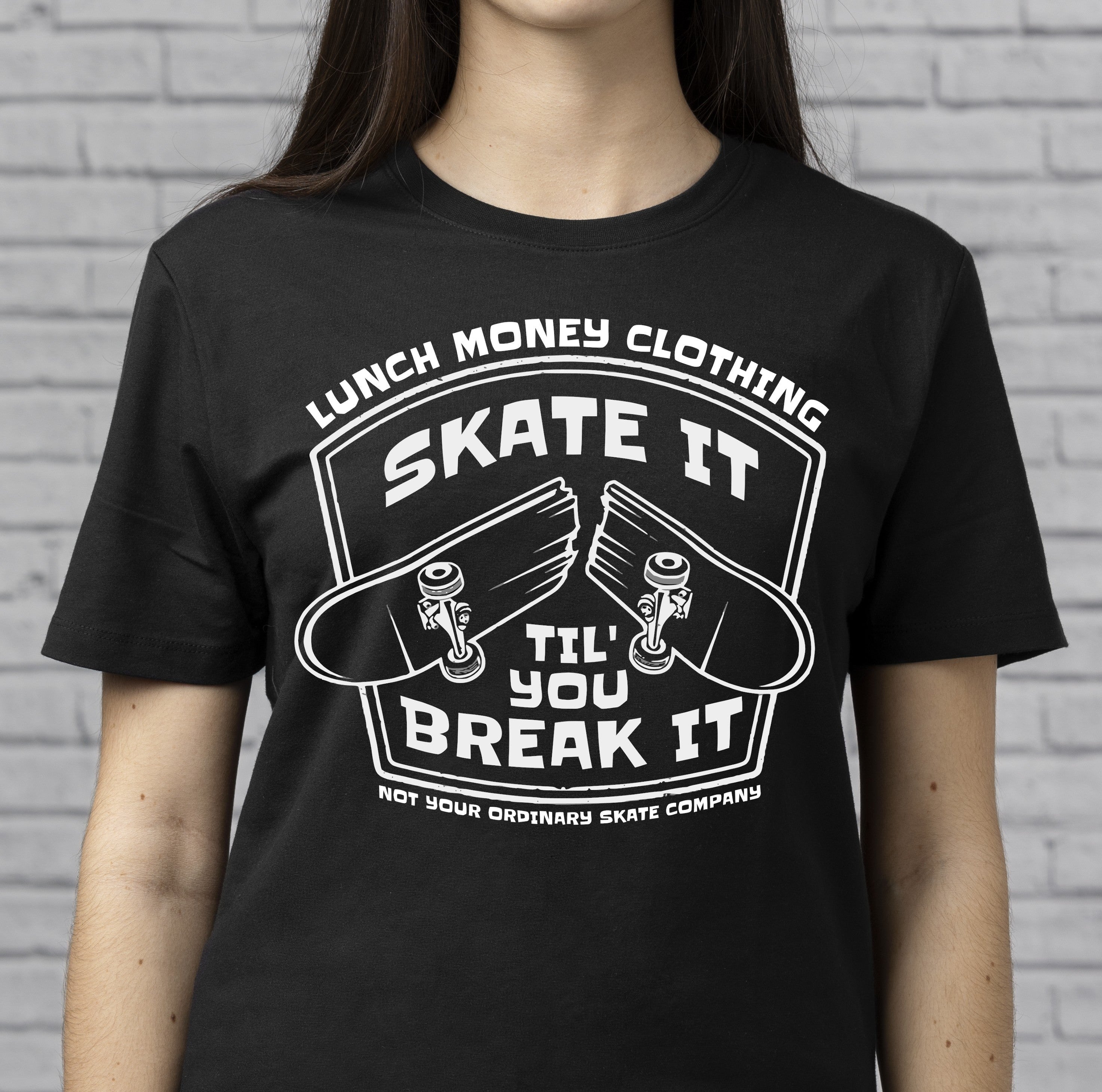 Skate It Til' You Break It